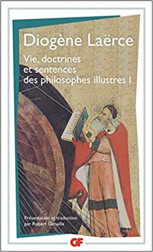 Vie, doctrines et sentences des philosophes illustres