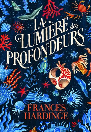 La Lumière des profondeurs