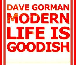 image-https://media.senscritique.com/media/000020701013/0/dave_gorman_modern_life_is_goodish.jpg