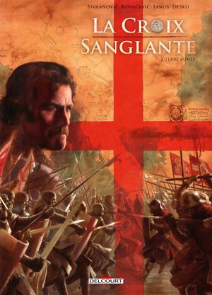 Terre sainte - La Croix sanglante, tome 2