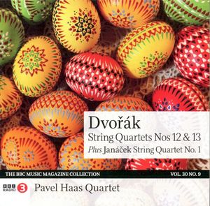 BBC Music, Volume 30, Number 9: Dvořák: String Quartets no. 12 & 13 / Janáček String Quartet no. 1
