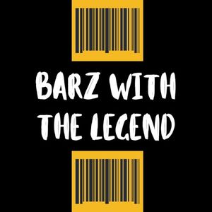 Barz with The Legend