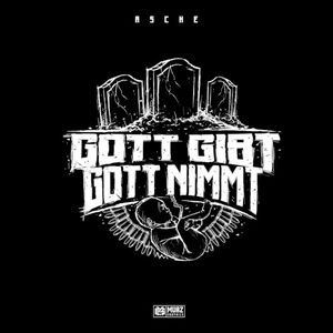 Gott gibt Gott nimmt (Single)