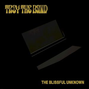The Blissful Unknown (EP)
