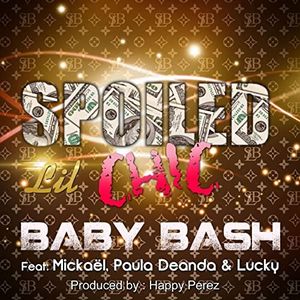 Spoiled Lil Chic (Single)
