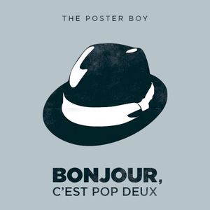 Bonjour, c'est Pop deux