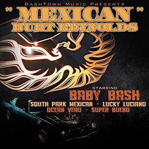 Mexican Burt Reynolds (Single)