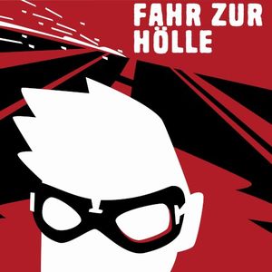 Fahr zur Hölle