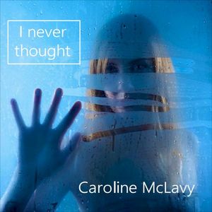 I Never Thought (Single)