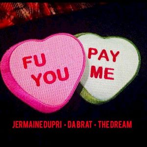 F U Pay Me (Single)