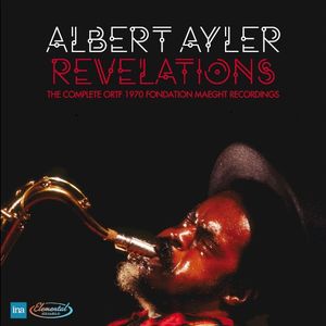 Revelations: The Complete ORTF 1970 Fondation Maeght Recordings (Live)