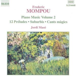 Piano Music, Volume 2: 12 Préludes / Suburbis / Cants magics