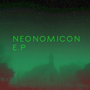 Neonomicon E.P (EP)