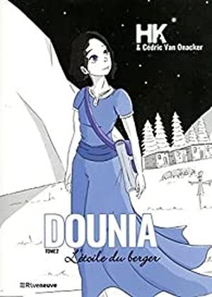 Dounia, l'étoile du berger tome 2