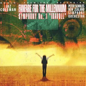 Fanfare For the Millennium / Symphony No.1 "Idavoll"