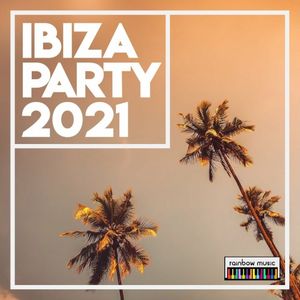 Ibiza Party 2021