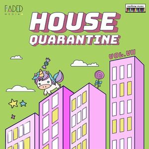 House Quarantine vol.7