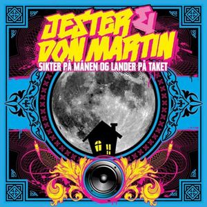 Jester & Don Martin sikter på månen, lander på taket