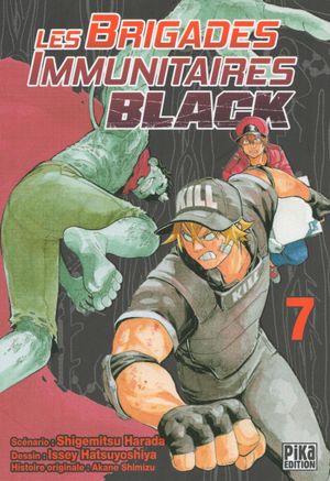 Les Brigades immunitaires - BLACK, tome 7