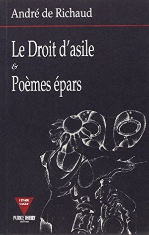 Le Droit d'asile & Poèmes épars