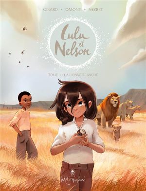 La Lionne blanche - Lulu et Nelson, tome 3