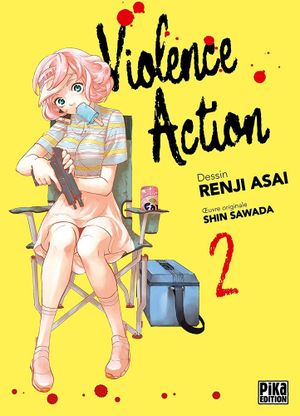 Violence Action, tome 2