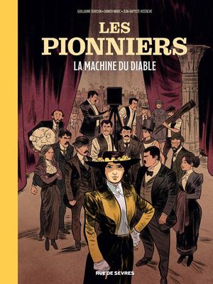 La Machine du diable - Les Pionniers, tome 1