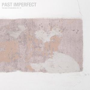 Past Imperfect: The Best Of Tindersticks '92–'21