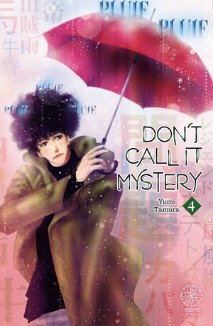 Don't Call It Mystery, tome 4