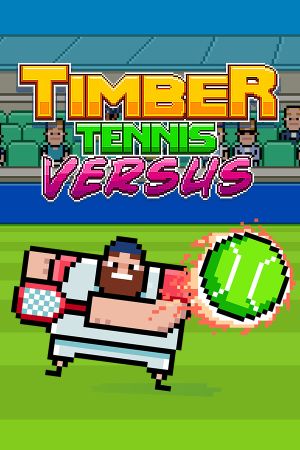 Timber Tennis: Versus