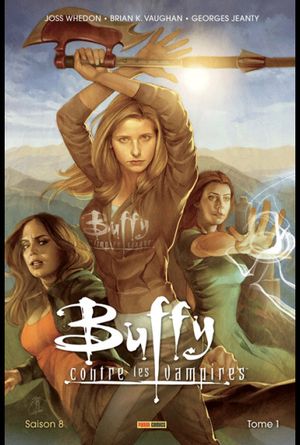 Buffy contre les vampires (Saison 8), tome 1