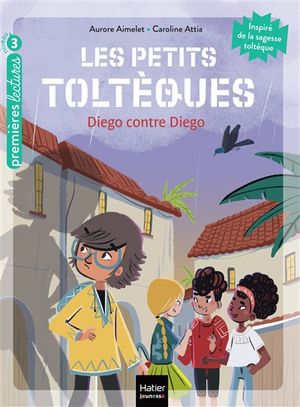 Les petits Toltèques. Diego contre Diego