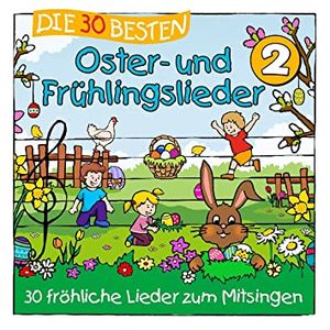 Die 30 besten Oster- und Frühlingslieder 2