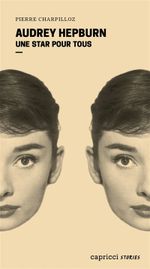 Couverture Audrey Hepburn, une star pour tous