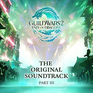 Guild Wars 2: End of Dragons Original Soundtrack Part III (OST)