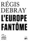 L'Europe fantôme