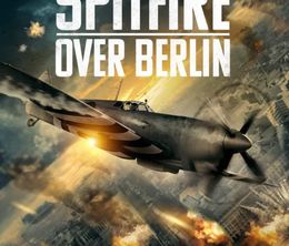 image-https://media.senscritique.com/media/000020714873/0/spitfire_over_berlin.jpg