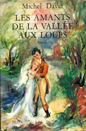 Les Amants de la Vallée aux Loups