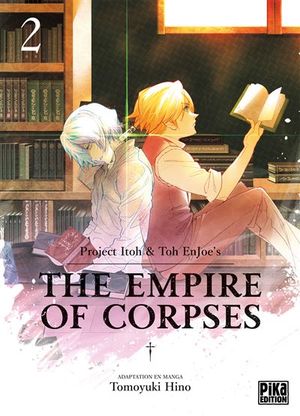 The Empire of Corpses, tome 2