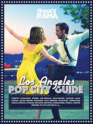 Los Angeles Pop City Guide