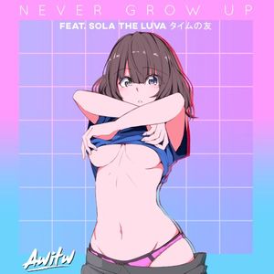 Never Grow Up (Single)