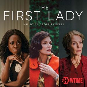 The First Lady: Season 1 (Music From the Original TV Series) (OST)