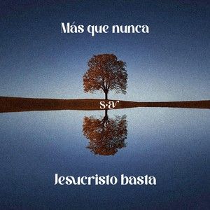 Medley, Más Que Nunca & Jesucristo Basta (Single)