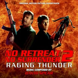 No Retreat, No Surrender 2: Raging Thunder (OST)