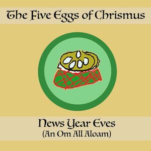 The Five Eggs of Chrismus (Single)