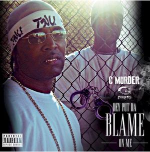 Dey Put Da Blame On Me (Single)