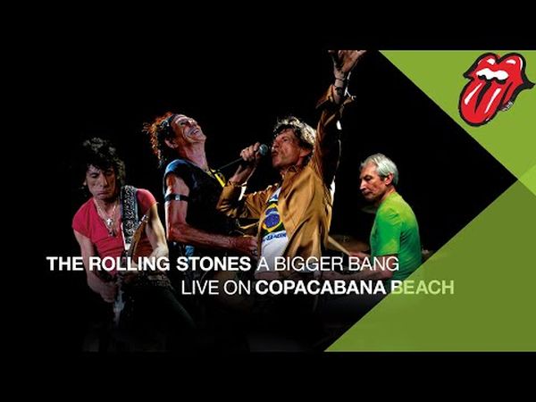 Rolling Stones: A Bigger Bang - Live on Copacabana Beach