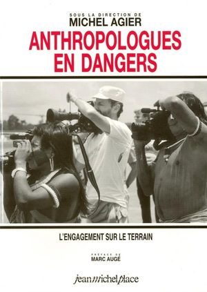 Anthropologues en dangers