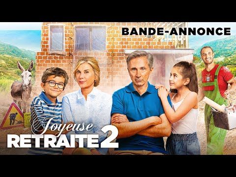 Bande-annonce de Joyeuse retraite 2