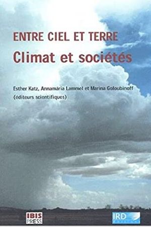 Entre ciel et terre : climat et sociétés